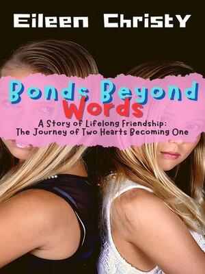 cover image of Bonds Beyond Words-A Story of Lifelong Friendship